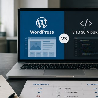 WordPress o sito sviluppato su misura? Vantaggi e svantaggi reali
